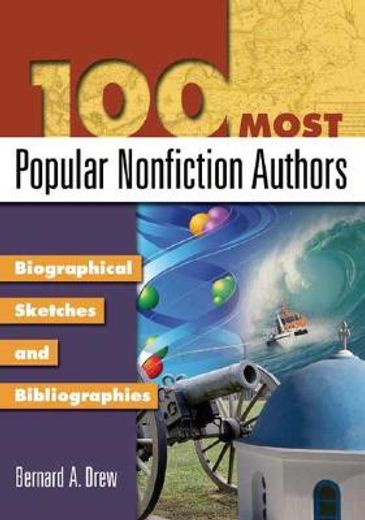 100 most popular nonfiction authors,biographical sketches and bibliographies