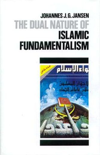 the dual nature of islamic fundamentalism