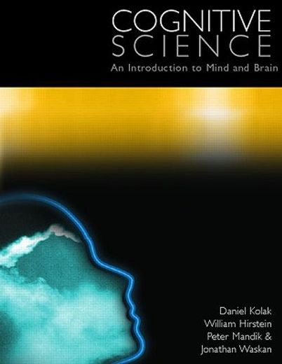 cognitive science,an introduction to the mind and brain