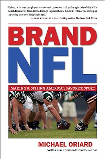 brand nfl,making and selling america´s favorite sport