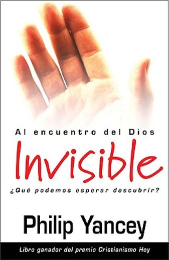 alcanzando al dios invisible: que podemos esperar encontrar? (in Spanish)