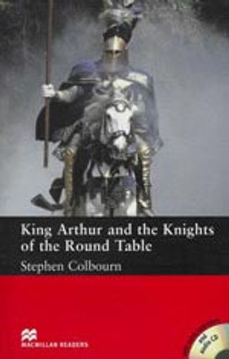 Mr (i) King Arthur. Roind Table pk: Intermediate Level (Macmillan Readers 2008) (en Inglés)