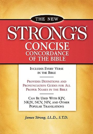 the new strong´s concise concordance of the bible (en Inglés)
