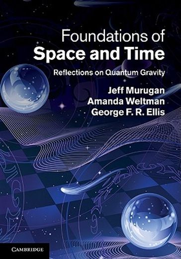 foundations of space and time,reflections on quantum gravity