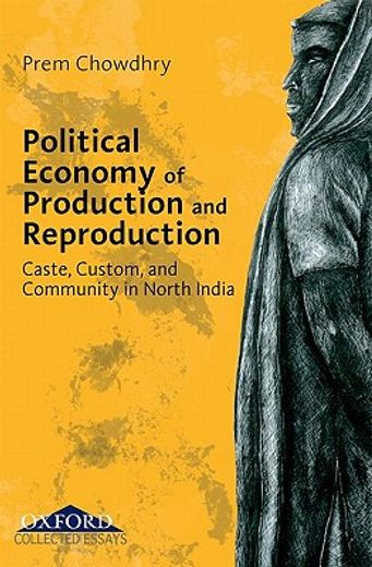 Libro political economy of production and reproduction,caste, custom ...