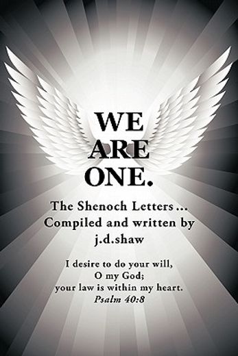 we are one,the shenoch letters...