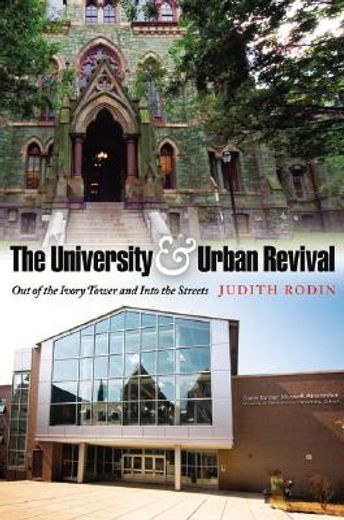 the university & urban revival,out of the ivory tower and into the streets (in English)
