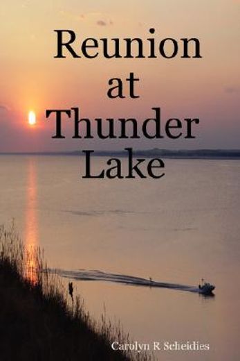 reunion at thunder lake