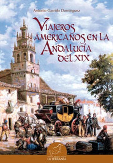 viajeros americanos en la andalucía del xix (in Spanish)