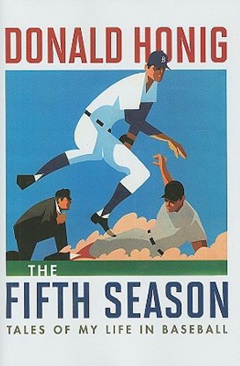 the fifth season,tales of my life in baseball