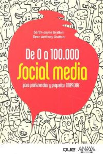 De 0 a 100.000. Social Media para profesionales y pequeñas empresas