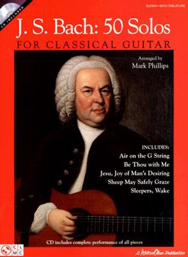 J.S. Bach - 50 Solos for Classical Guitar (Bk/Online Audio) [With CD] (in English)