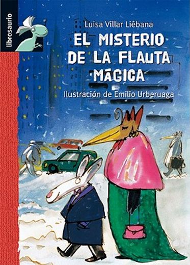 El misterio de la flauta mágica (Librosaurio) (in Spanish)
