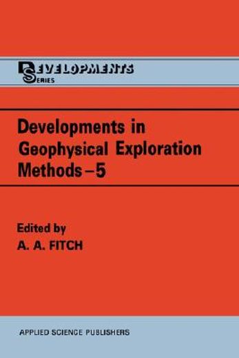 developments in geophysical exploration methods (en Inglés)