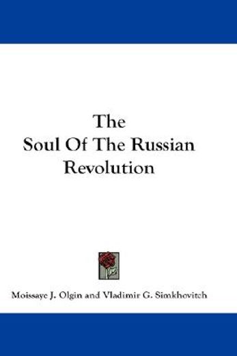 the soul of the russian revolution