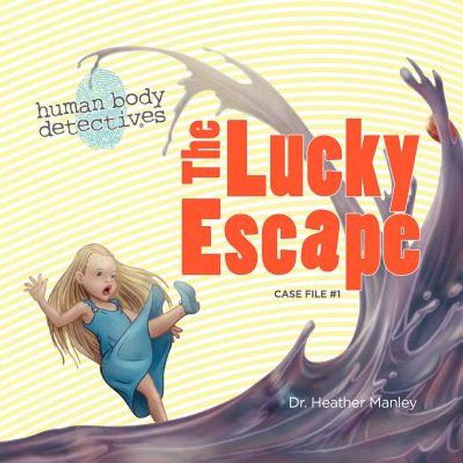 the lucky escape (en Inglés)