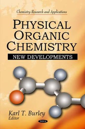 physical organic chemistry,new developments