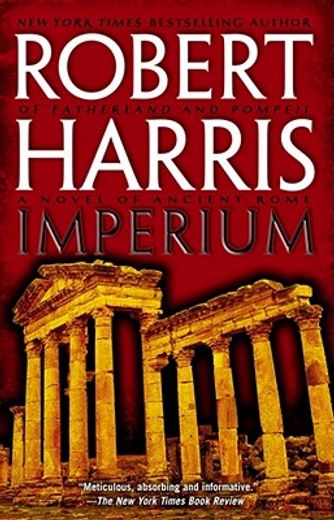 imperium,a novel of ancient rome