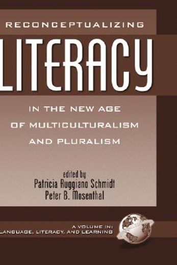 reconceptualizing literacy in the new age of multiculturalism and pluralism