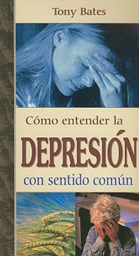 como entender la depresion con sentido comun