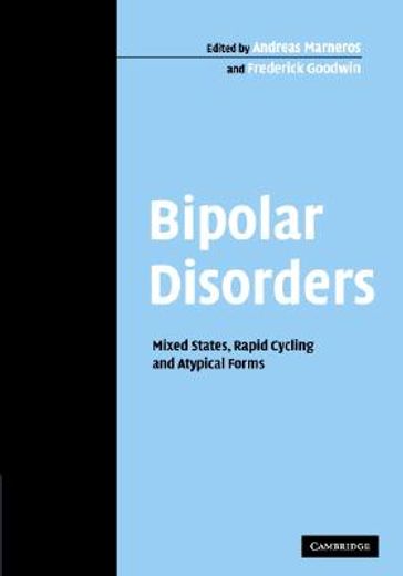 bipolar disorder,mixed states, rapid-cycling, and atypical forms