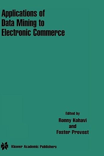 applications of data mining to electronic commerce (in English)