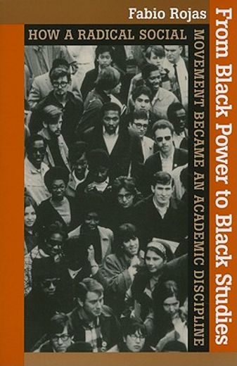 From Black Power to Black Studies (en Inglés)