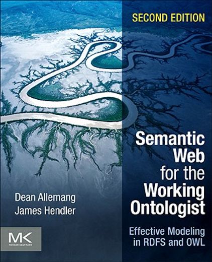 semantic web for the working ontologist,effective modeling in rdfs and owl