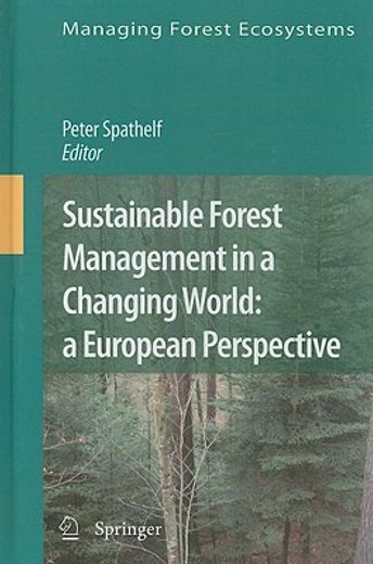 sustainable forest management in a changing world,a european perspective
