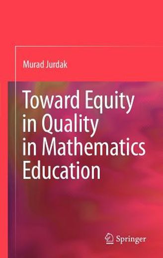 toward equity in quality in mathematics education