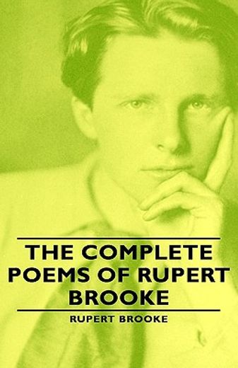 the complete poems of rupert brooke