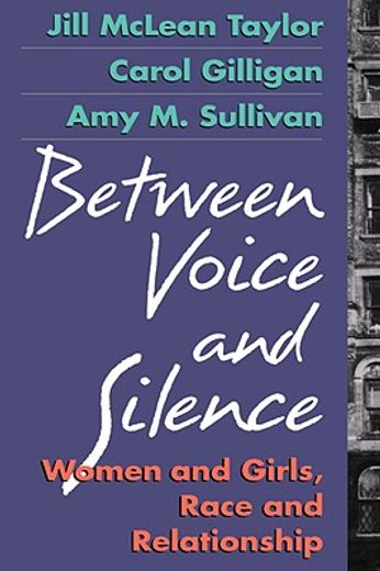 between voice and silence,women and girls, race and relationship