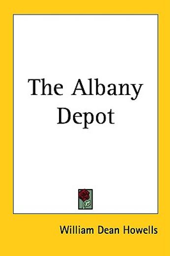 the albany depot