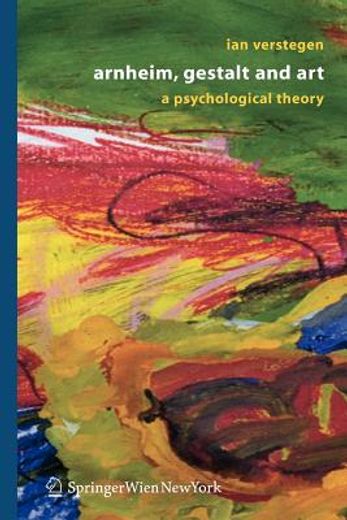 arnheim, gestalt and art,a psychological theory