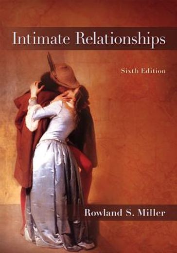 Libro Intimate Relationships De Rowland S. Miller - Buscalibre