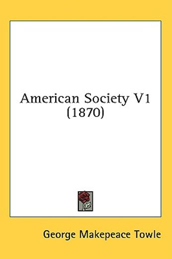 american society v1 (1870)