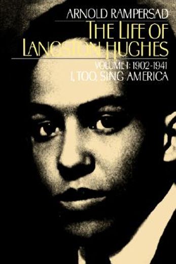 the life of langston hughes,i, too, sing america