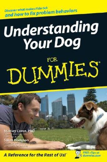 understanding your dog for dummies (en Inglés)