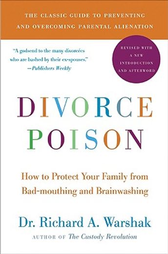 divorce poison,how to protect your family from bad-mouthing and brainwashing (in English)