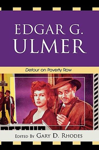 edgar g. ulmer,detour on poverty row