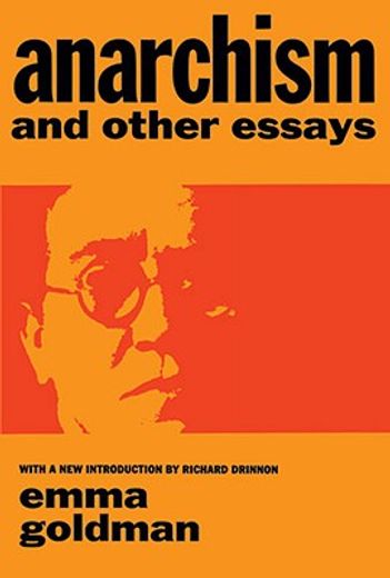 anarchism, and other essays (en Inglés)