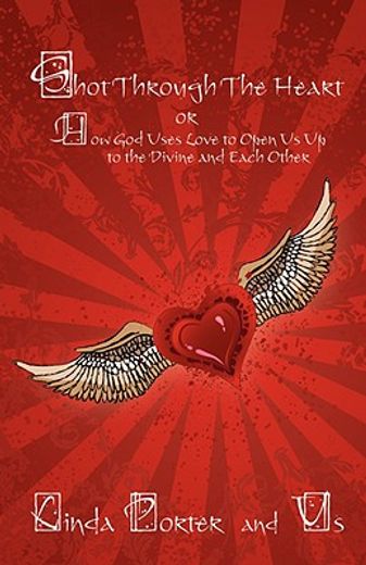 shot through the heart:or how god uses l