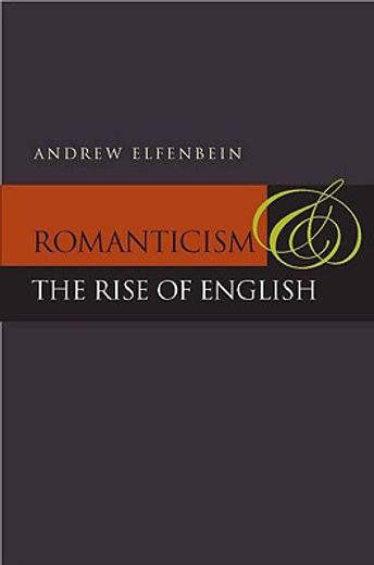 romanticism and the rise of english