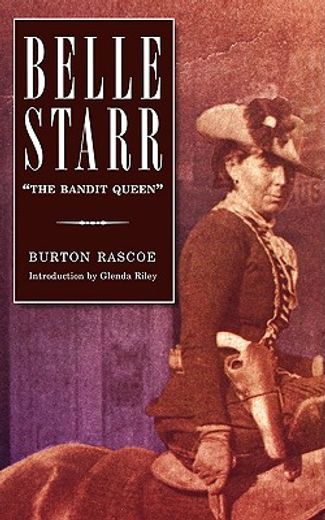 belle starr,the bandit queen (in English)