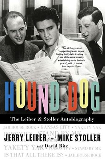hound dog,the leiber & stoller autobiography (en Inglés)