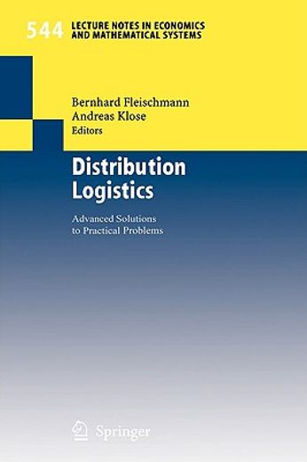 distribution logistics,advanced solutions to practical problems