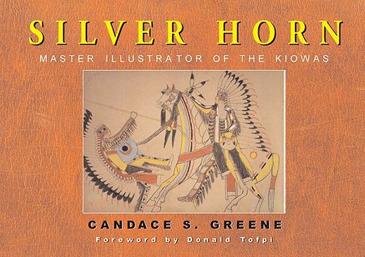 silver horn,master illustrator of the kiowas