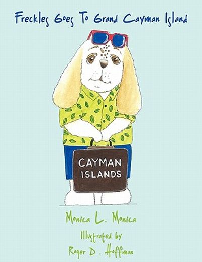 freckles goes to grand cayman island (in English)