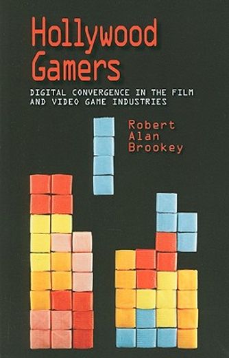 hollywood gamers,digital convergence in the film and video game industries