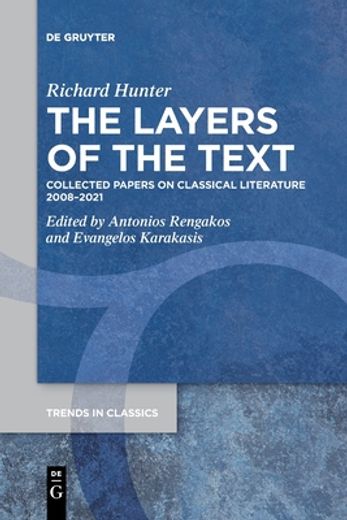 The Layers of the Text: Collected Papers on Classical Literature 2008-2021 (in English)
